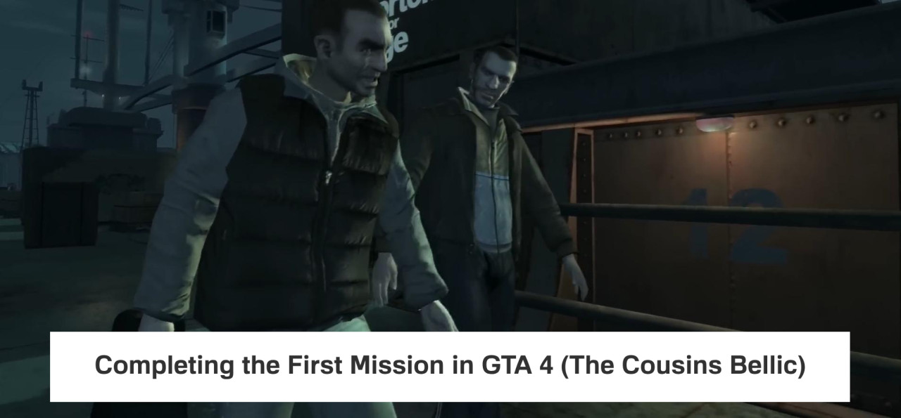 Completing the First Mission in GTA 4 (The Cousins Bellic)